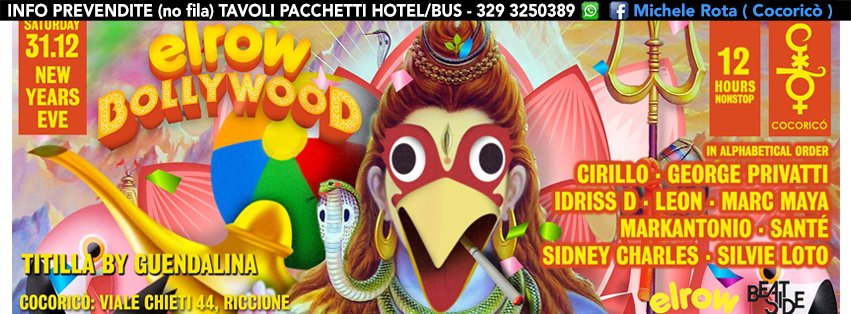 Capodanno 2017 Cocorico Elrow Lineup Prevendite Pacchetti Hotel