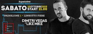 dimitri vegas & like mike torino 10 10 2015