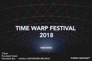 time warp 2018 ticket pacchetti hotel