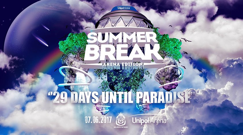 Summer Break Unipol Arena 07 06 2017