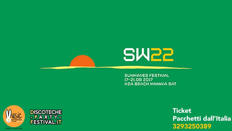 Sunwaves Festival 17 21 Agosto 2017 Ticket Pacchetti Hotel
