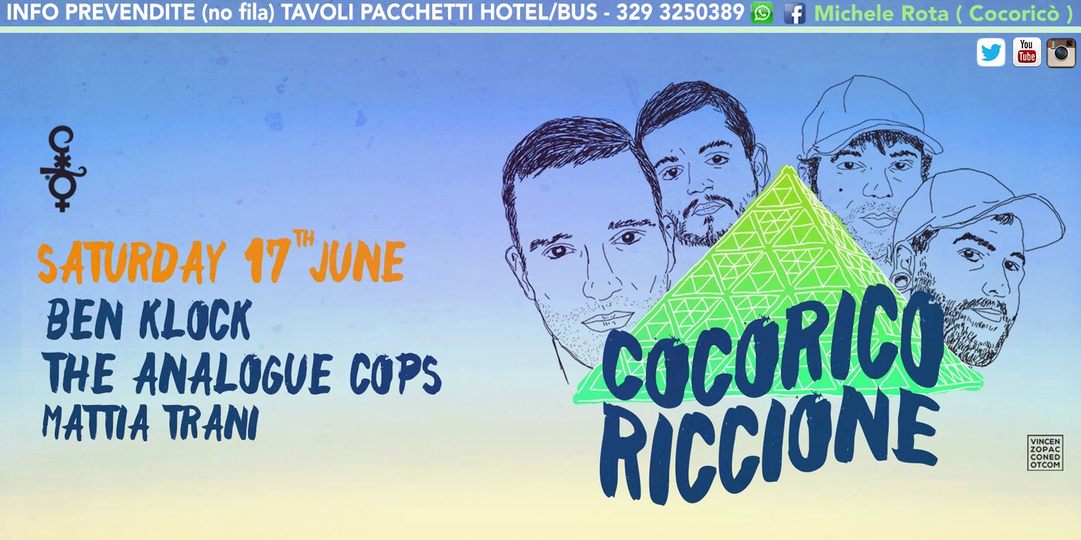 Ben Klock Cocorico Riccione 17 Giugno 2017 Ticket Pacchetti Hotel