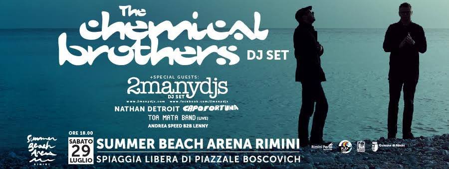 Chemical Brothers Rimini 29 07 2017 Summer Beach Arena