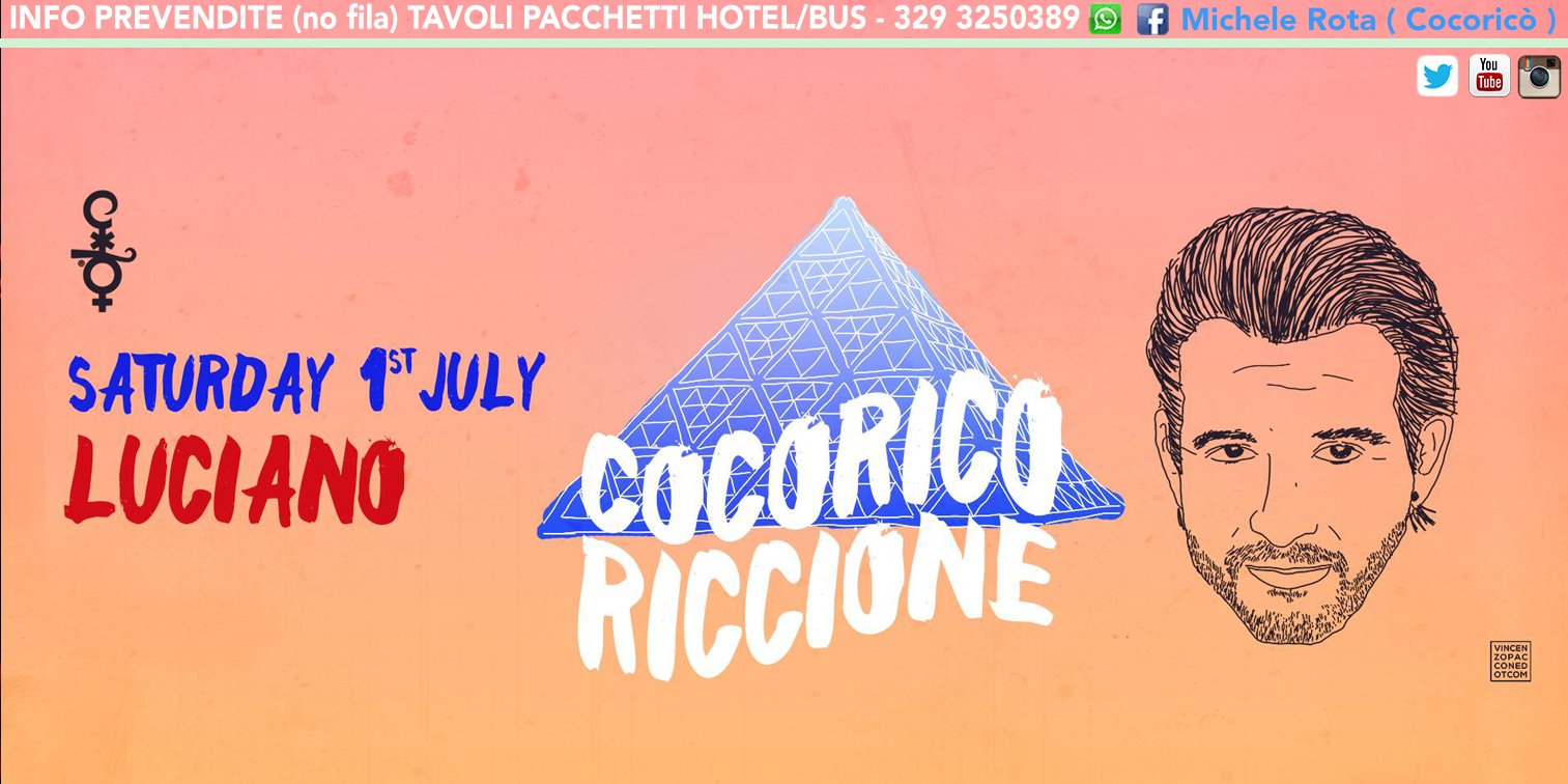 Cocorico 01 07 2017 Luciano Ticket Tavoli Pacchetti Hotel
