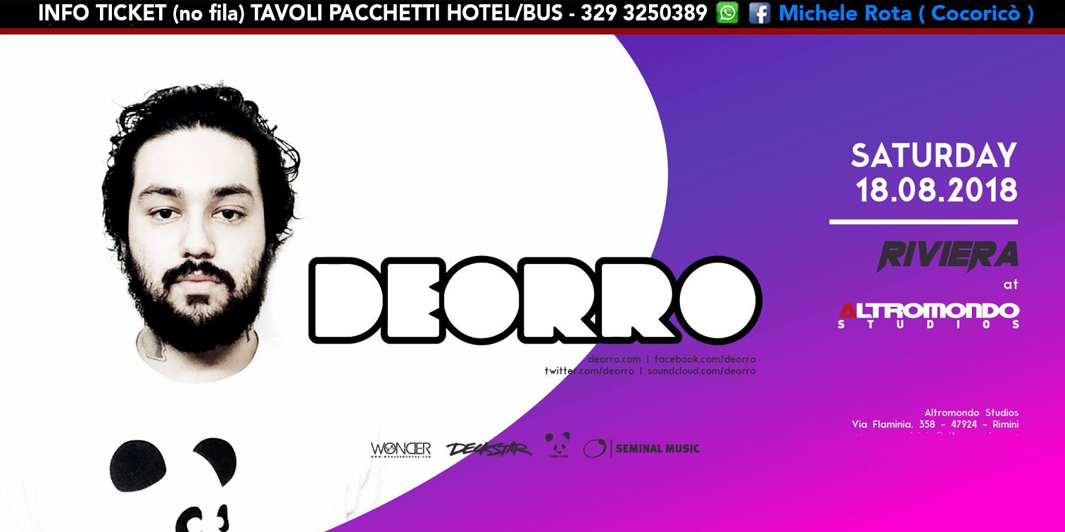 DEORRO ALTROMONDO STUDIOS Riviera 18 AGOSTO 2018 Ticket Tavoli Pacchetti Hotel