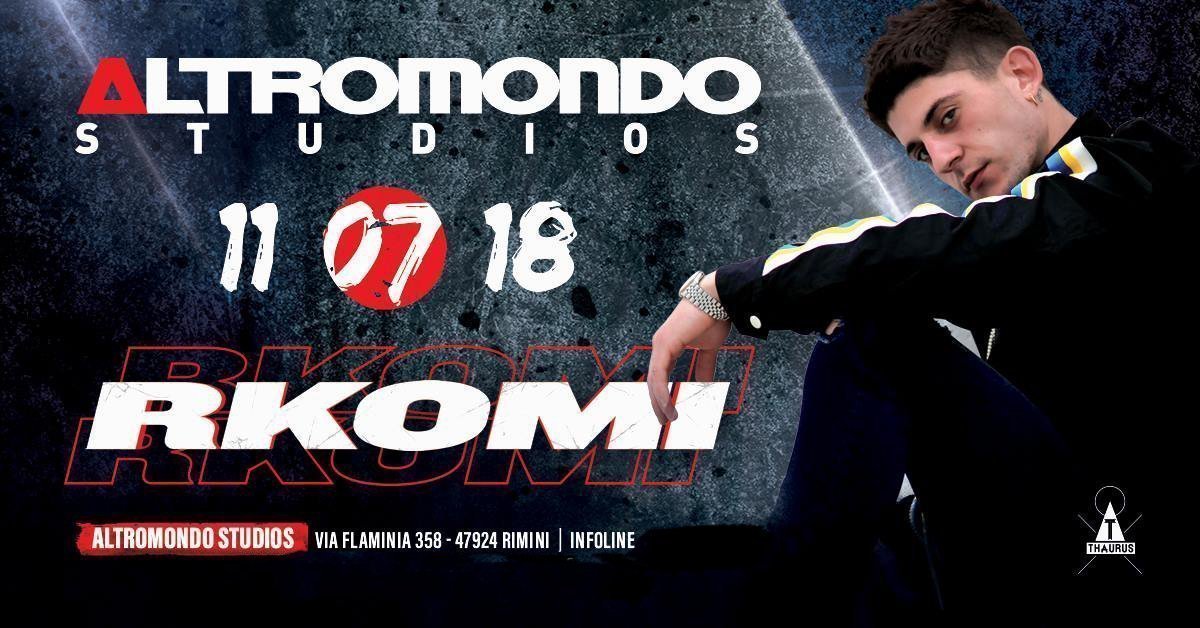 Rkomi Altromondo Studios 11 Luglio 2018 Ticket Pacchetti Hotel