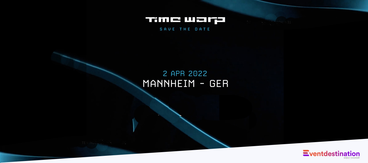 Time Warp Festival Germany 2022