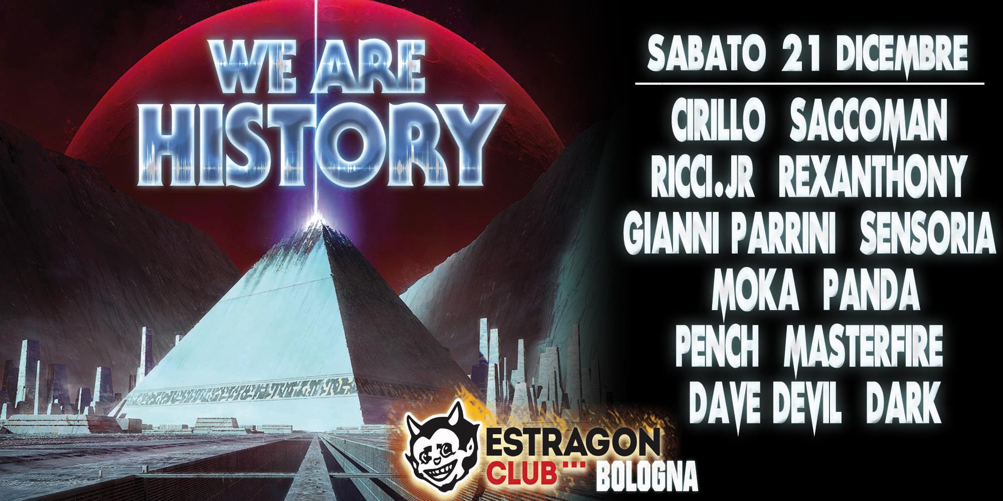 We Are History Estragon Bologna 21 Dicembre2019