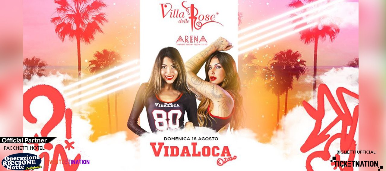 Vida Loca Villa Delle Rose 16 08 2020